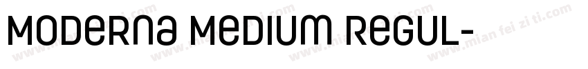 Moderna Medium Regul字体转换